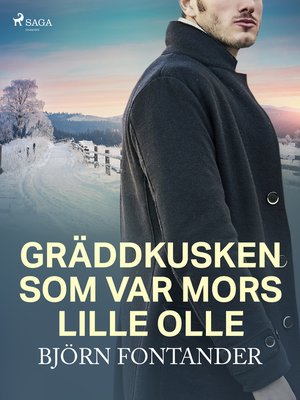 cover image of Gräddkusken som var Mors lille Olle